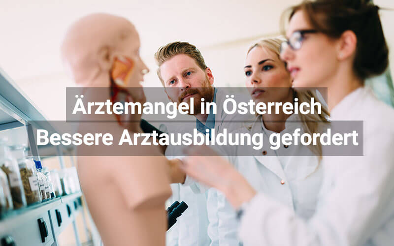 Bessere Arztausbildung in Österreich gefordert