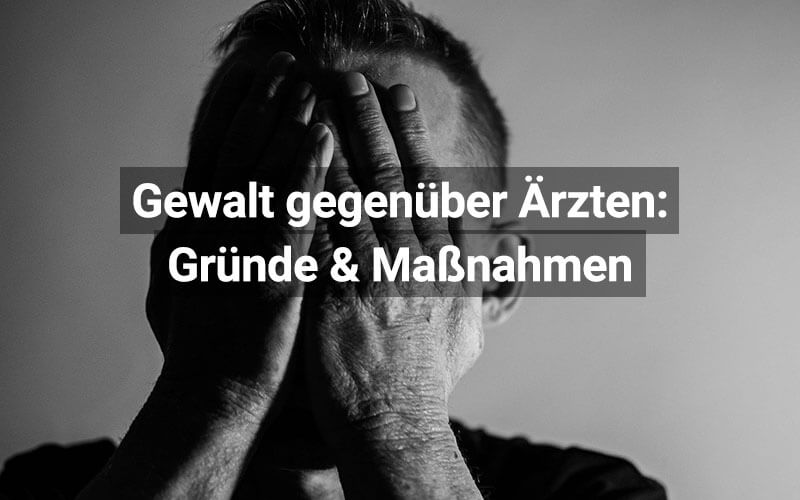 Gewalt gegen Mediziner in Österreich