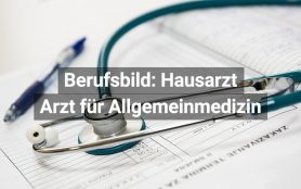 Berufsbild Hausarzt Österreich