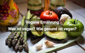 Vegane Ernährung Wie Gesund