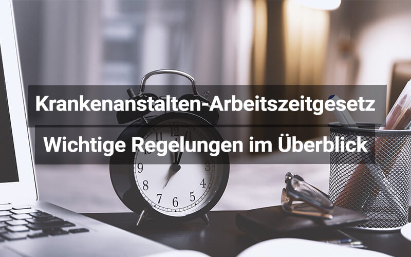 Krankenanstalten-Arbeitszeitgesetz (KA-AZG)