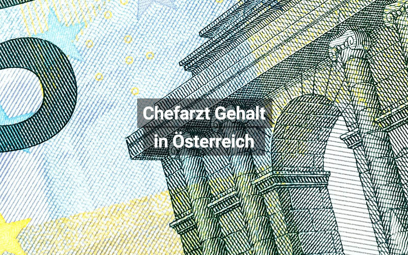 Chefarzt Gehalt Österreich