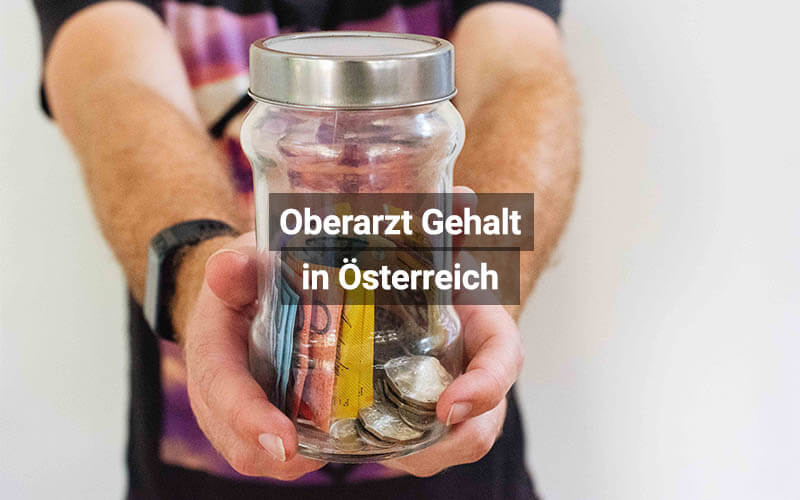 Oberarzt Gehalt Österreich