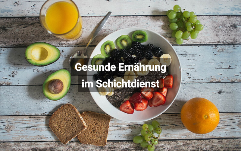 Gesunde Ernährung trotz Schichtdienst