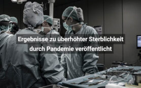 Ergebnisse Zu überhöhter Sterblichkeit Durch Pandemie Veröffentlicht