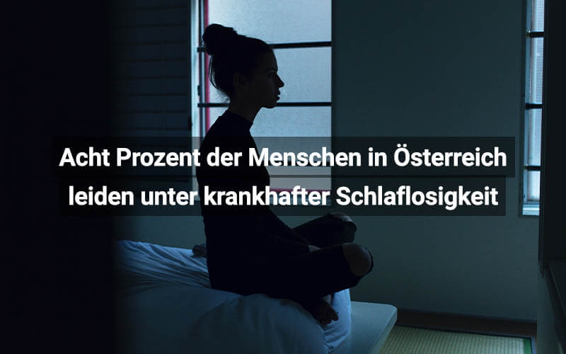 Acht Prozent der Menschen in Österreich leiden unter krankhafter Schlaflosigkeit