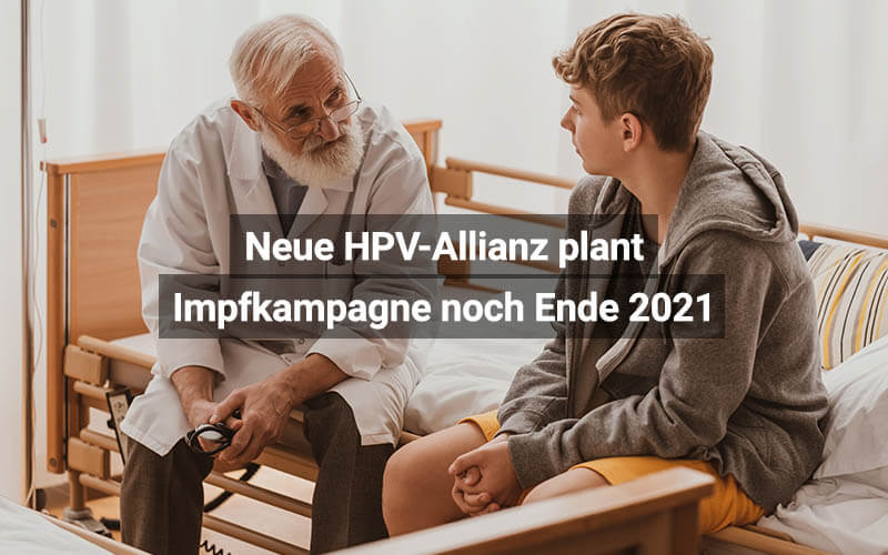 Neue HPV-Allianz plant Impfkampagne noch Ende 2021