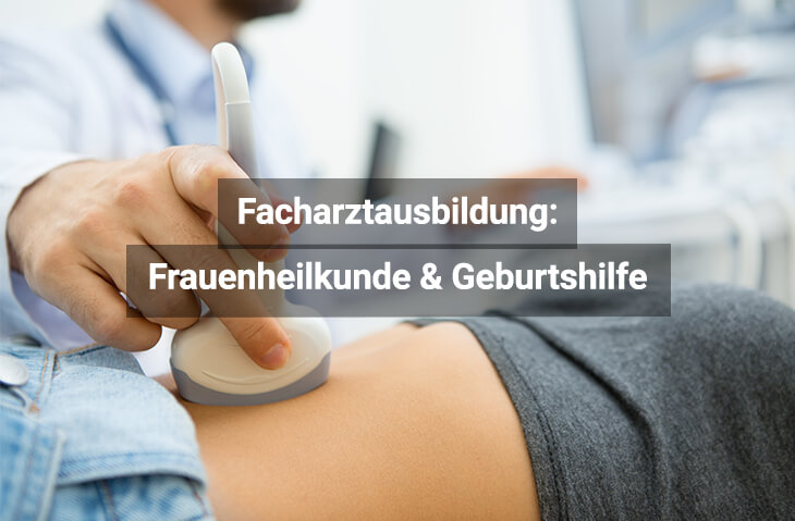 Facharztausbildung Frauenheilkunde Und Geburtshilfe