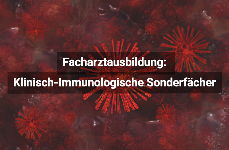 Facharztausbildung Klinisch Immunologische Sonderfächer