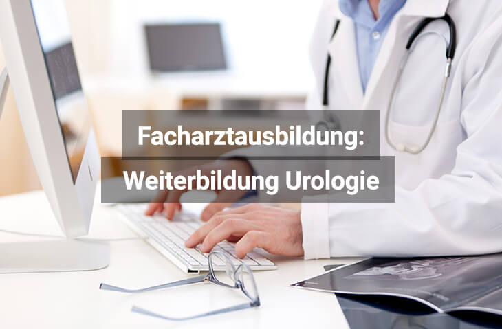 Facharztausbildung Urologie