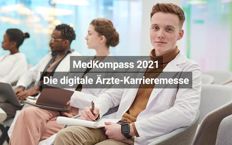 MedKompass 2021: Anmeldung zur Ärzte-Karrieremesse ab sofort möglich