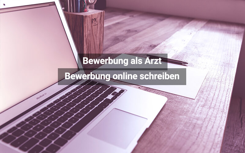 Online Bewerbung Als Arzt