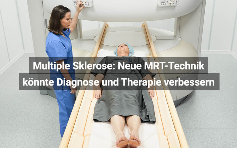 Multiple Sklerose: Wie eine neue MRT-Technik Diagnose und Therapie verbessern könnte