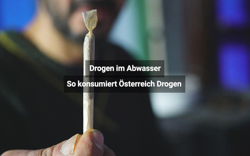 Abwasseranalyse 2021: So konsumiert Österreich Drogen