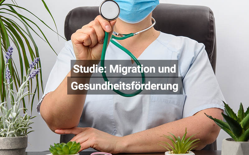 Studie: Migration und Inanspruchnahme von Gesundheitsleistungen