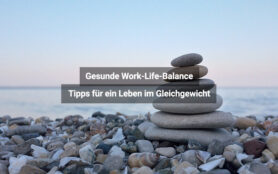 Gesunde Work Life Balance