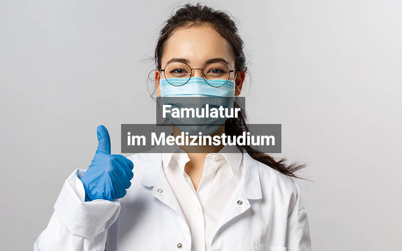 Famulatur im Medizinstudium: Voraussetzungen, Regelungen & Ablauf
