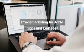 Praxismarketing Für Ärzte