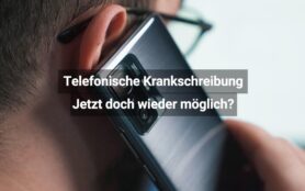 Telefonische Krankschreibung Wieder Möglich