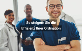 So Steigern Sie Die Effizienz Ihrer Ordination