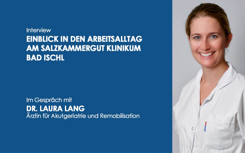 Interview: Einblick in die Akutgeriatrie und Remobilisation am Salzkammergut Klinikum Bad Ischl